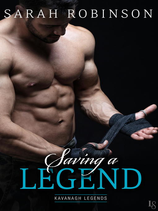 Title details for Saving a Legend by Sarah Robinson - Available